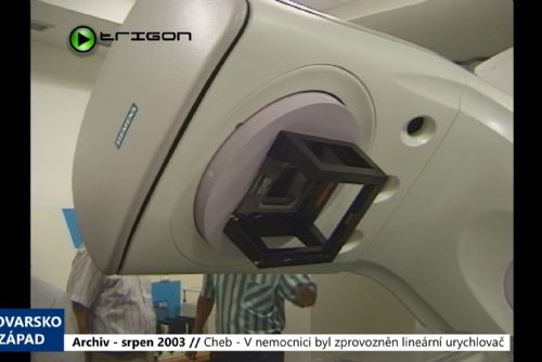 Foto: 2003 – Cheb: V nemocnici byl zprovozněn lineární urychlovač (TV Západ)