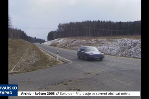 Foto: 2003 – Sokolov: Připravuje se severní obchvat města (TV Západ)