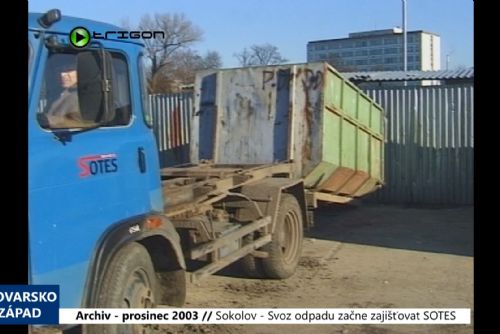 Foto: 2003 – Sokolov: Svoz odpadu začne zajišťovat SOTES (TV Západ)