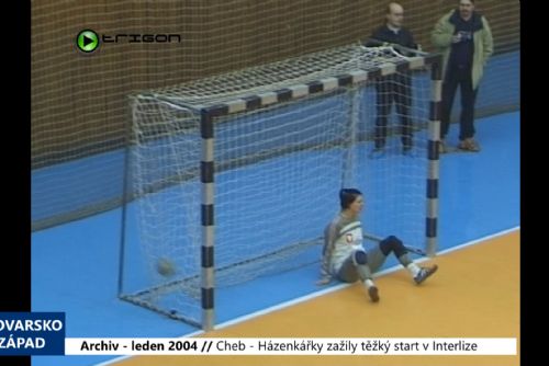 Foto: 2004 – Cheb: Házenkářky zažily těžký start v Interlize (TV Západ)