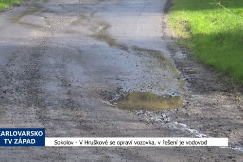 Foto: Sokolov: Hrušková má opravenou vozovku, v řešení je vodovod (TV Západ)