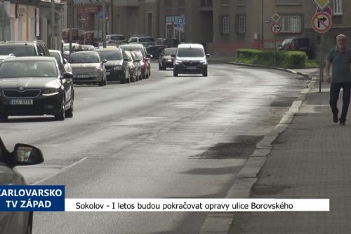 Foto: Sokolov: I letos budou pokračovat opravy ulice Borovského (TV Západ)