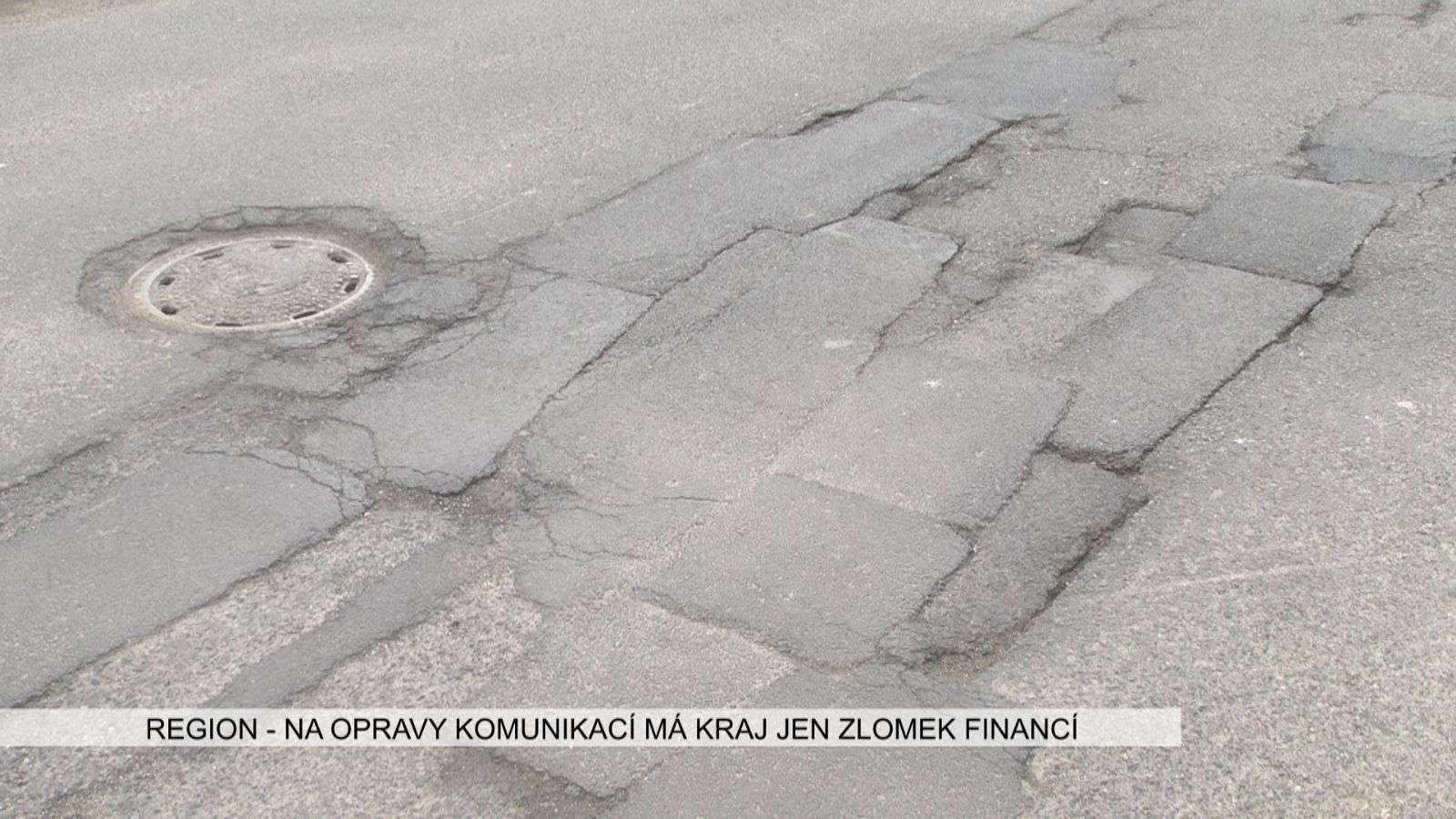 Region: Na opravy komunikací má kraj jen zlomek financí (TV Západ)
