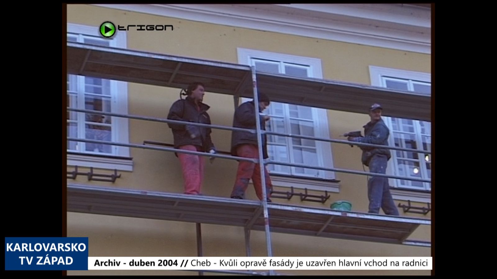  2004 – Cheb: Kvůli opravě fasády je uzavřen hlavní vchod na radnici (TV Západ)