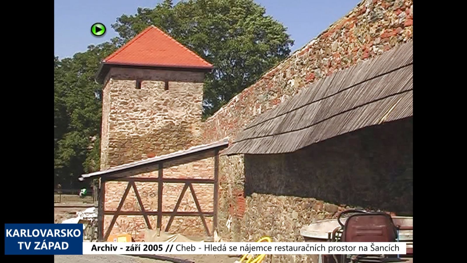2005 – Cheb: Hledá se nájemce restauračních prostor na Šancích (TV Západ)