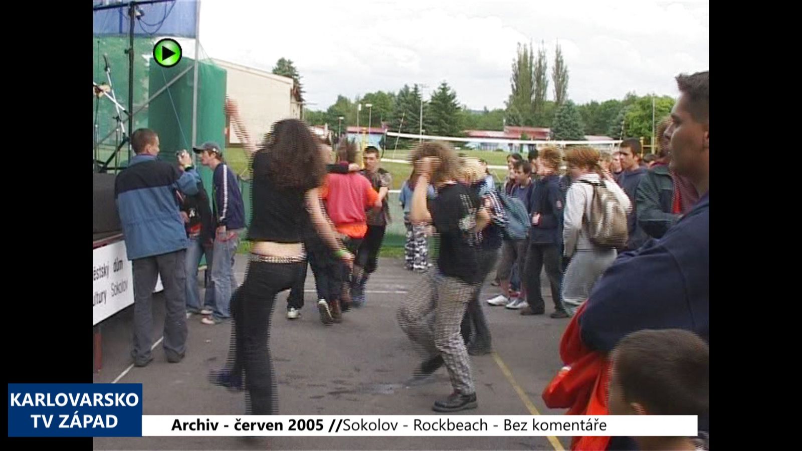 2005 – Sokolov: Bez komentáře - Rockbeach (TV Západ)