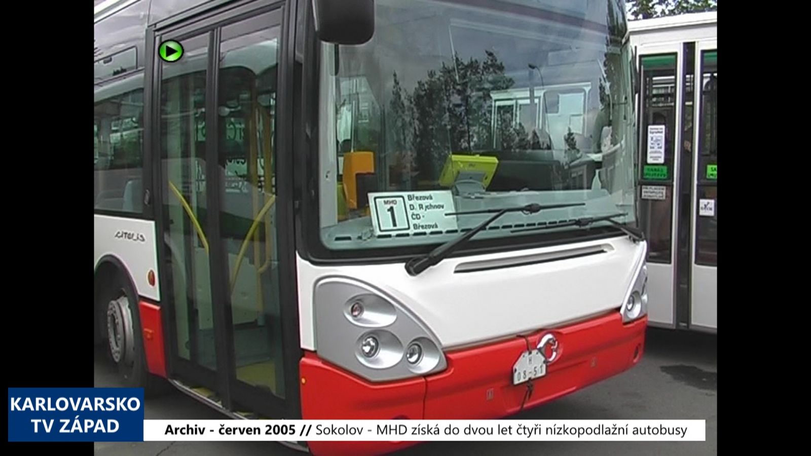 2005 – Sokolov: MHD získá během dvou let čtyři nízkopodlažní autobusy (TV Západ)
