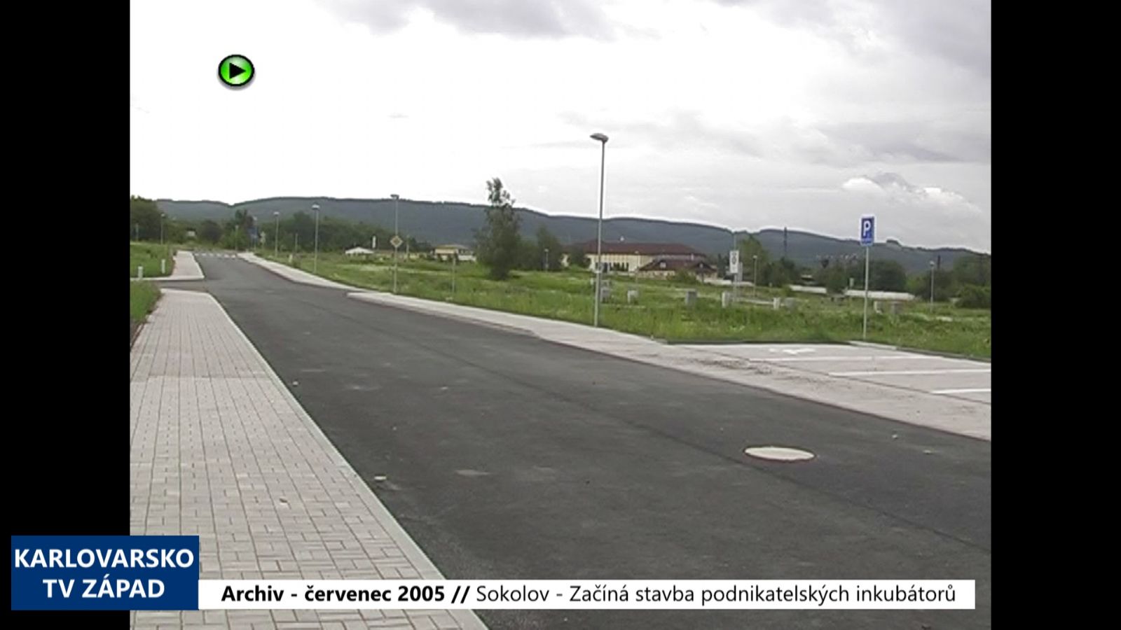 2005 – Sokolov: Začíná stavba podnikatelských inkubátorů (TV Západ)