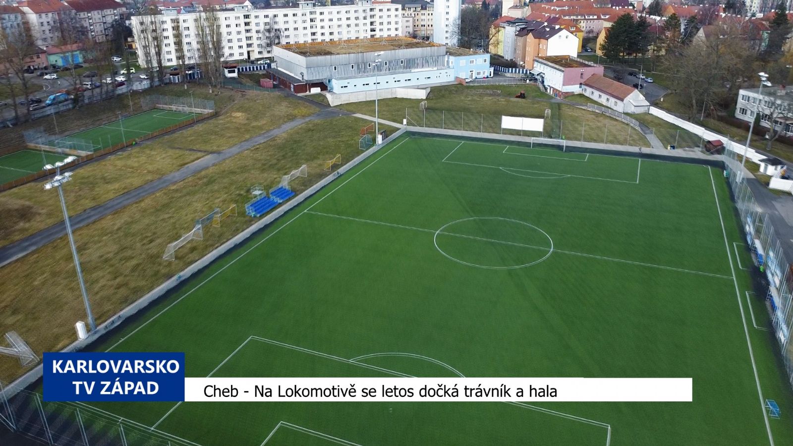 Cheb: Na Lokomotivě se letos dočká trávník a hala (TV Západ)
