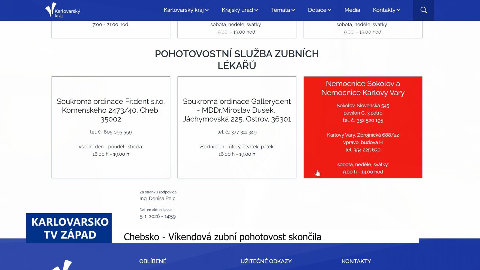 Cheb: Víkendová zubní pohotovost skončila (TV Západ)