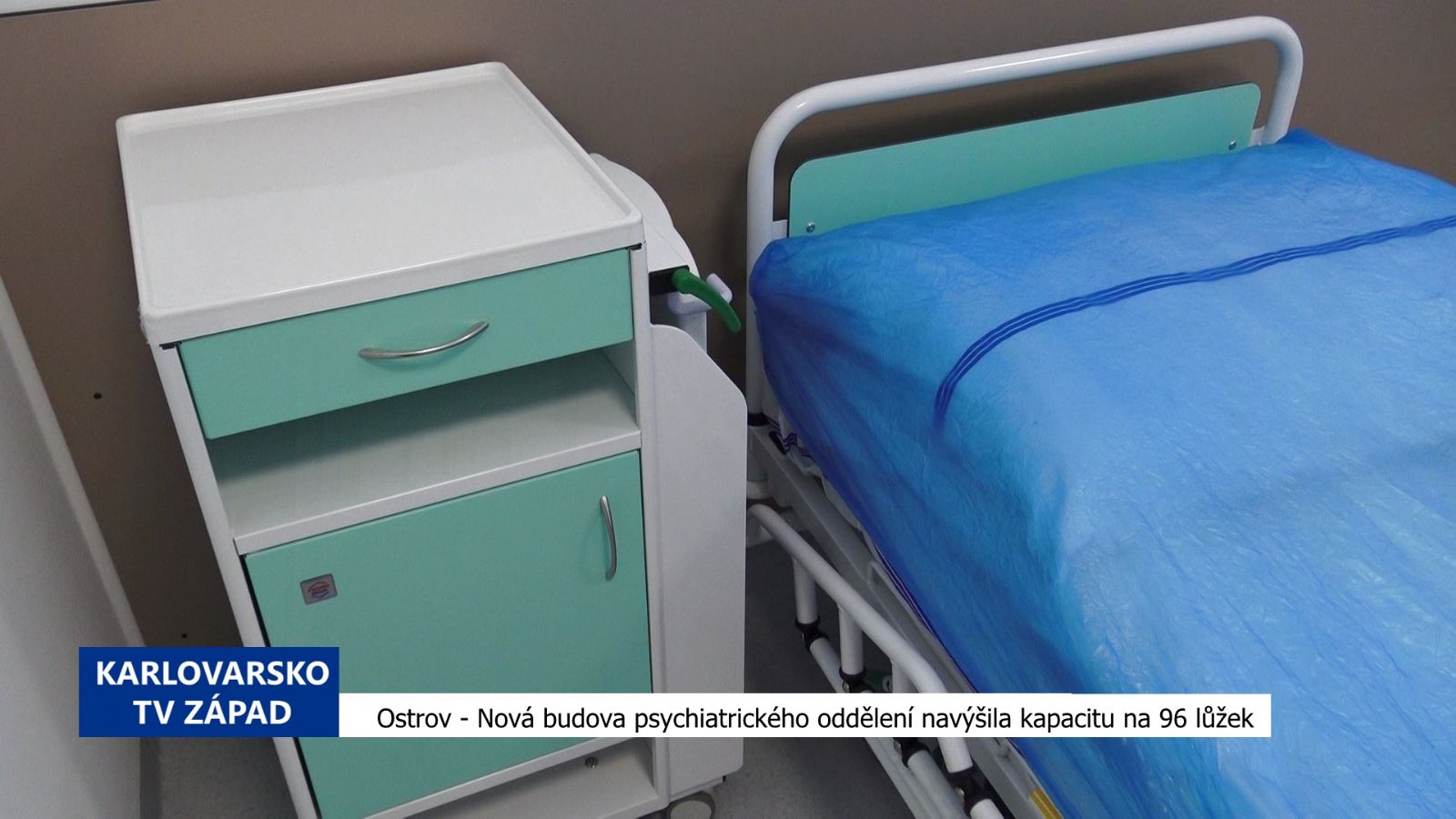 Ostrov: Nový pavilon psychiatrie rozšířil kapacitu (TV Západ)