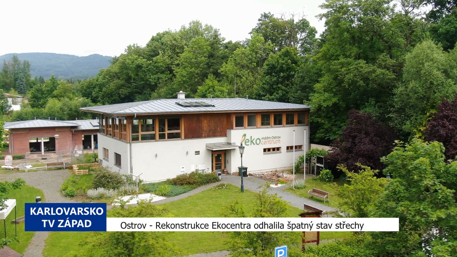 Ostrov: Rekonstrukce Ekocentra odhalila špatný stav střechy (TV Západ)