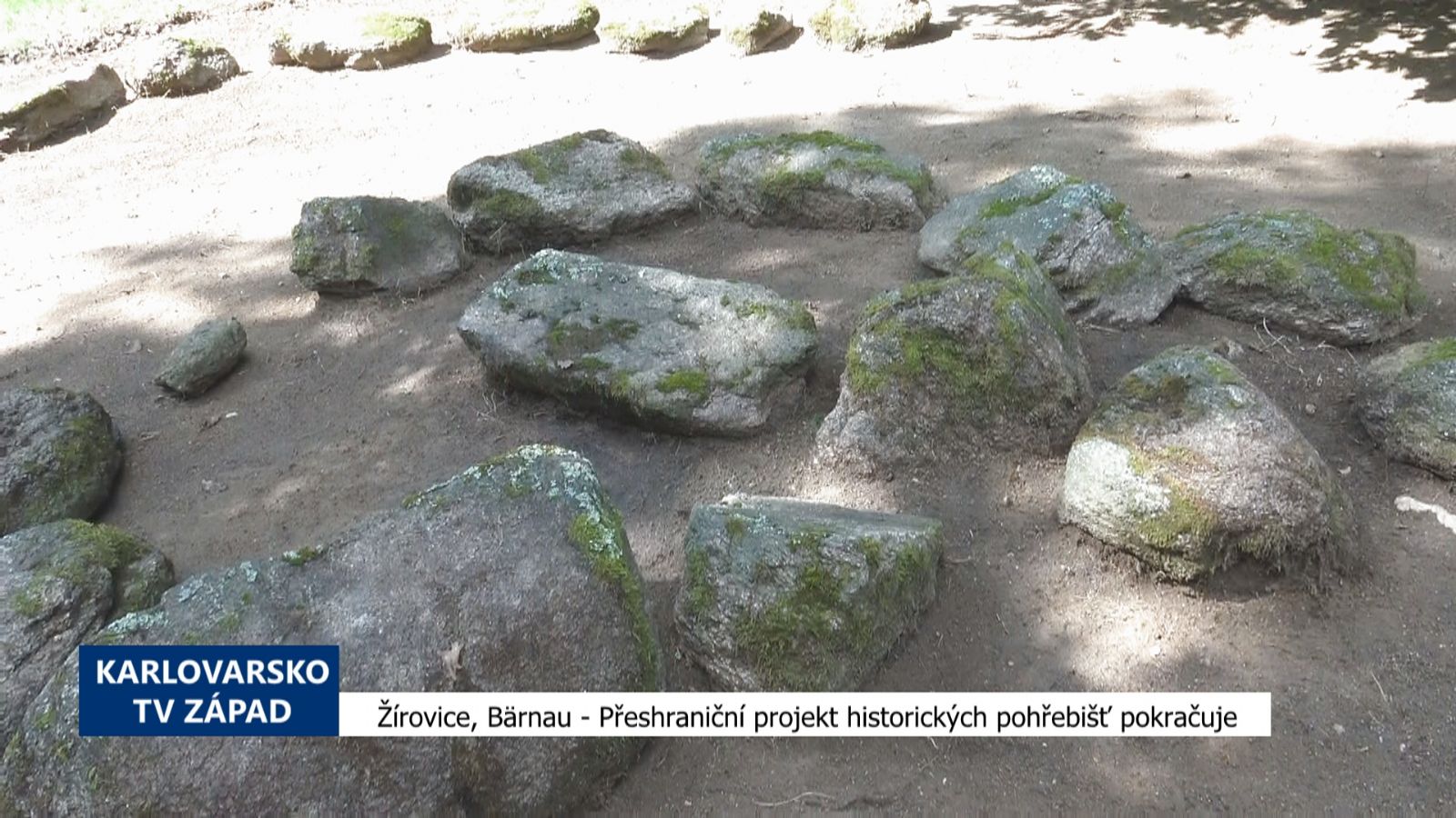 Žírovice, Bärnau: Přeshraniční projekt historických pohřebišť pokračuje (TV Západ)