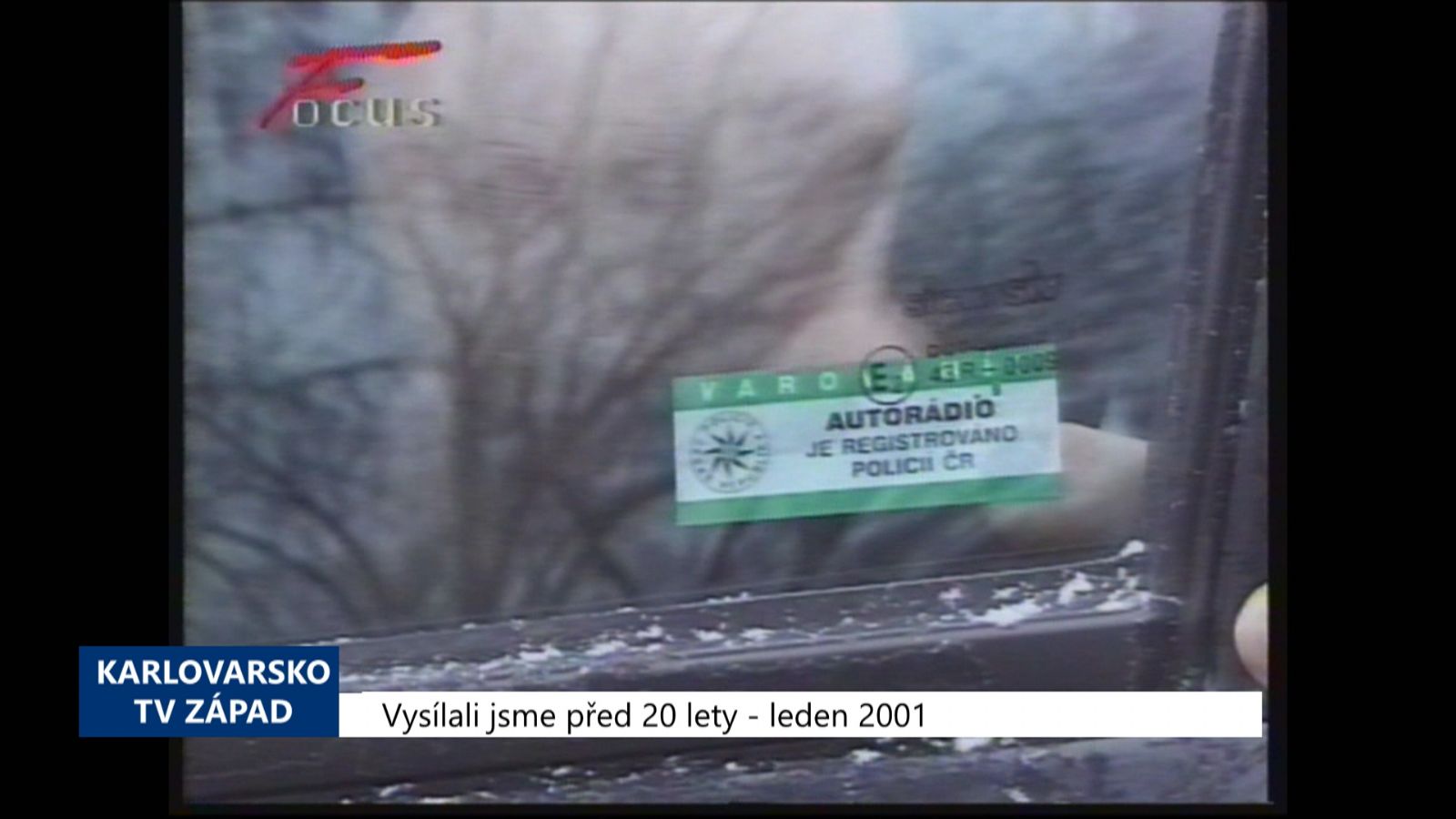 2001 – Cheb: Registrace autorádií má odradit zloděje (TV Západ)