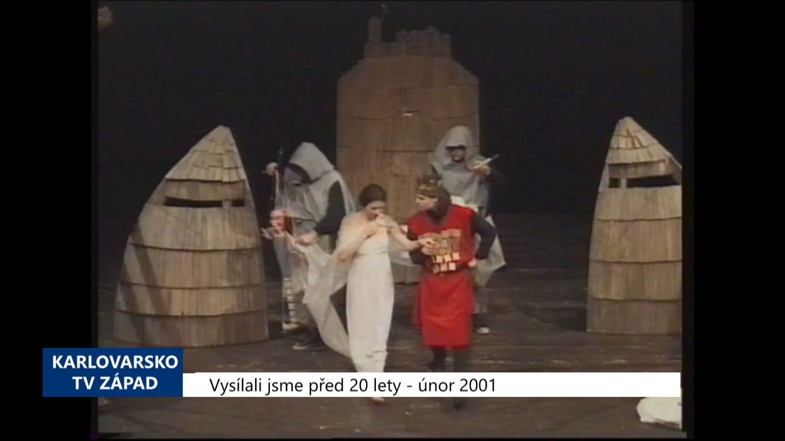 2001 – Cheb: Studio Kaše a párek zahrálo Šípkovou Růženku (TV Západ)
