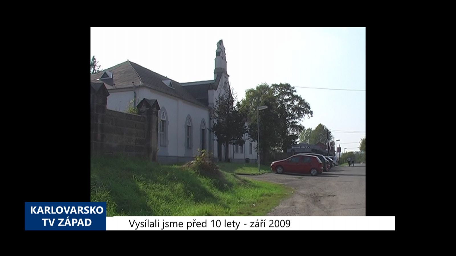 2009 – Cheb: Ke hřbitovu bude snazší cesta (3841) (TV Západ)