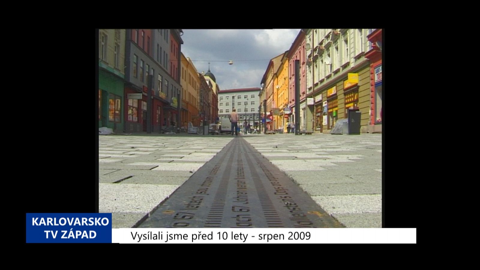 2009 – Cheb: Novinky z pěší zóny (3815) (TV Západ)