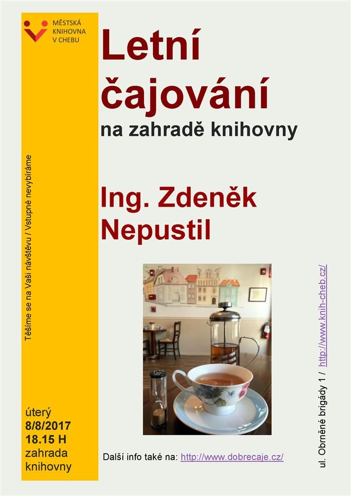 Cheb: Letní čajování s Ing. Nepustilem