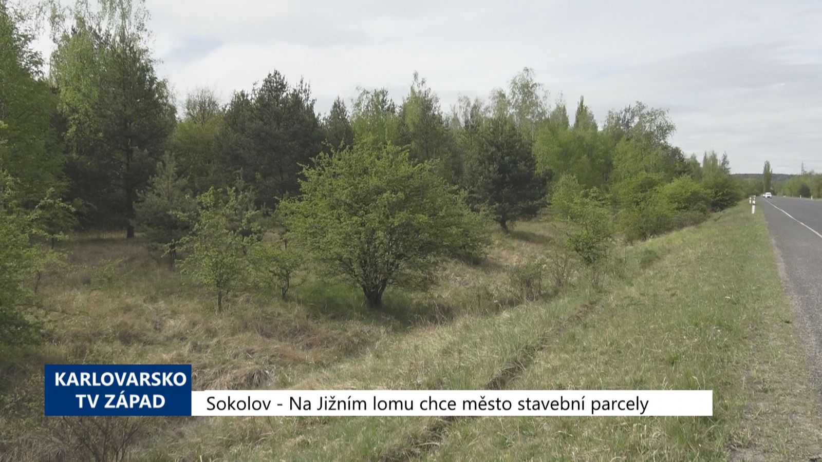 Sokolov: Na Jižním lomu chce město stavební parcely (TV Západ)