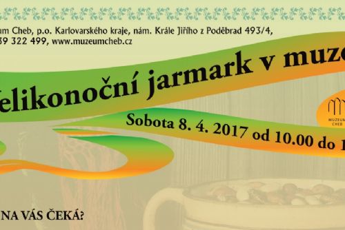 obrázek:Cheb: Velikonoce v muzeu nabídnou jarmark