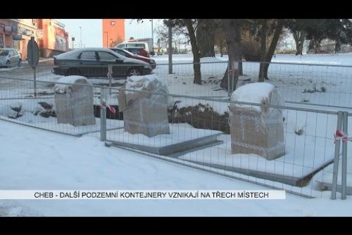 Foto: Cheb: Další podzemní kontejnery vznikají na třech místech (TV Západ)