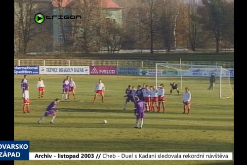 Foto: 2003 – Cheb: Duel s Kadaní sledovala rekordní návštěva (TV Západ)