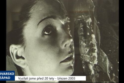 Foto: 2003 – Lesov: Výsledky KontAktFota jsou vystaveny v Galerii Thun (TV Západ)