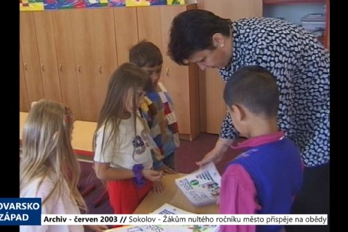 Foto: 2003 – Sokolov: Žákům nultého ročníku město přispěje na obědy (TV Západ)
