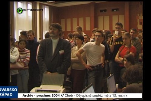 Foto: 2004 – Cheb: Dějepisná soutěž měla 13. ročník (TV Západ)