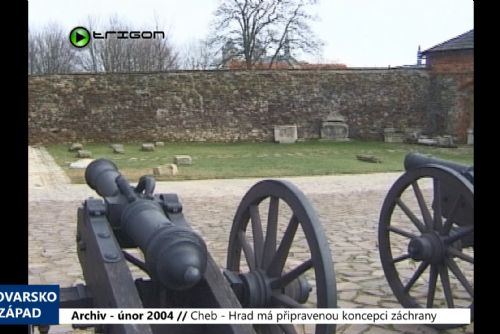 Foto: 2004 – Cheb: Hrad má připravenou koncepci záchrany (TV Západ)