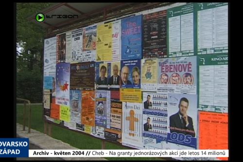 Foto: 2004 – Cheb: Na granty jednorázových akcí jde letos 14 milionů (TV Západ)