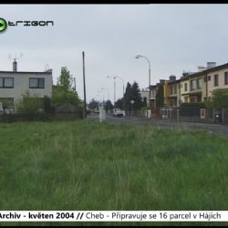 2004 – Cheb: Připravuje se 16 parcel v Hájích (TV Západ)