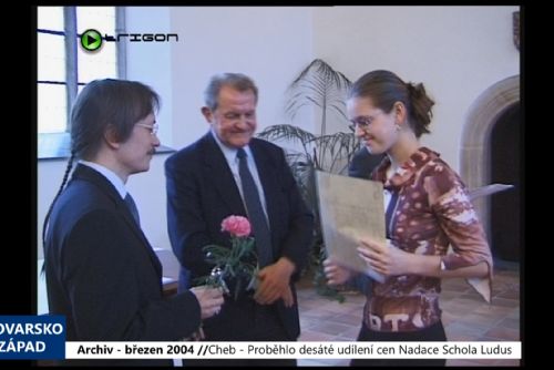 Foto: 2004 – Cheb: Proběhlo desáté udílení cen Nadace Schola Ludus (TV Západ)	