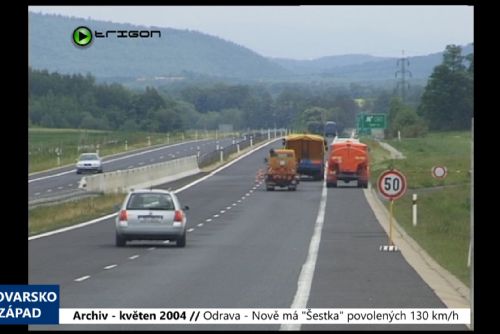 obrázek:2004 – Odrava: Nově má Šestka povolených 130 km/h (TV Západ)