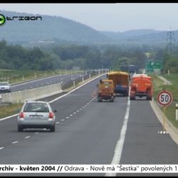 2004 – Odrava: Nově má Šestka povolených 130 km/h (TV Západ)