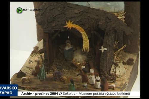 Foto: 2004 – Sokolov: Muzeum pořádá výstavu betlémů (TV Západ)