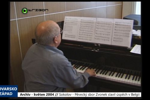 Foto: 2004 – Sokolov: Pěvecký sbor Zvonek slavil úspěch v Belgii (TV Západ)