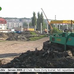2005 – Cheb: Roste čtvrtý kruháč, řeší nejzatíženější místo (TV Západ)