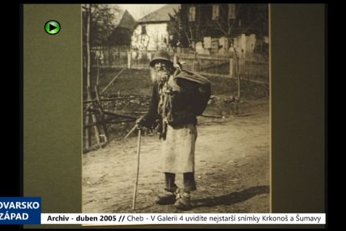 Foto: 2005 – Cheb: V Galerii 4 uvidíte nejstarší snímky Krkonoš a Šumavy (TV Západ)