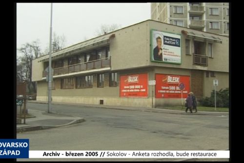 Foto: 2005 – Sokolov: Anketa rozhodla, bude restaurace (TV Západ)