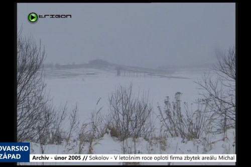Foto: 2005 – Sokolov: V letošním roce oplotí firma zbytek areálu Michal (TV Západ)