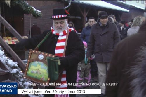 Foto: 2013 – Cheb: Kulturní program letošního roku je nabitý 4890 (TV Západ)