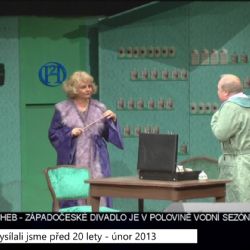 2013 – Cheb: Západočeské divadlo je v polovině vodní sezóny 4894 (TV Západ)