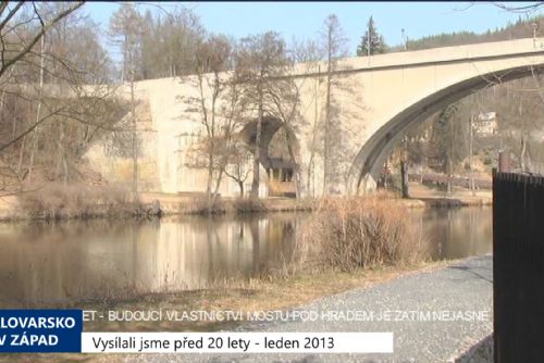 obrázek:2013 – Loket: Budoucí vlastnictví mostu pod hradem je zatím nejasné (TV Západ)