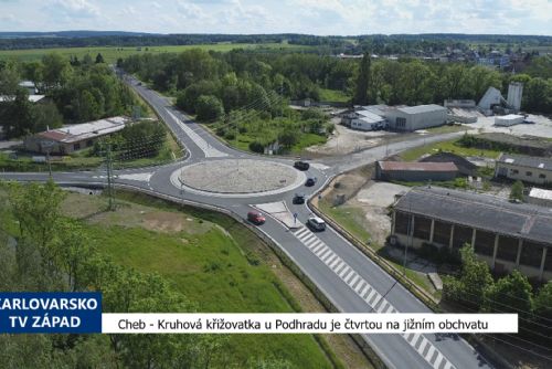Foto: Cheb: Kruhová křižovatka u Podhradu je čtvrtou na jižním obchvatu (TV Západ)