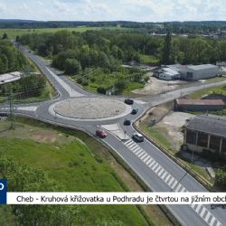 Cheb: Kruhová křižovatka u Podhradu je čtvrtou na jižním obchvatu (TV Západ)