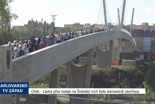 Foto: Cheb: Lávka přes koleje na Švédský vrch byla slavnostně otevřena (TV Západ)