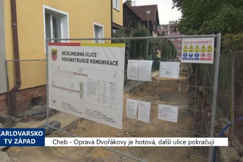 Foto: Cheb: Oprava Dvořákovy je hotová, další ulice pokračují (TV Západ)