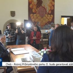Cheb: Rozvoj Průmyslového parku II. bude garantovat stát (TV Západ)