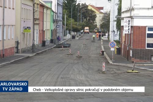 obrázek:Cheb: Velkoplošné opravy silnic pokračují v podobném objemu (TV Západ)